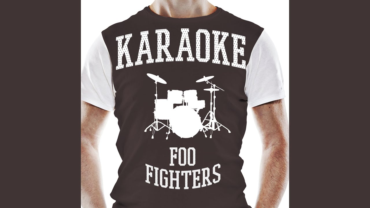 All My Life (In the Style of Foo Fighters) (Karaoke Version) YouTube