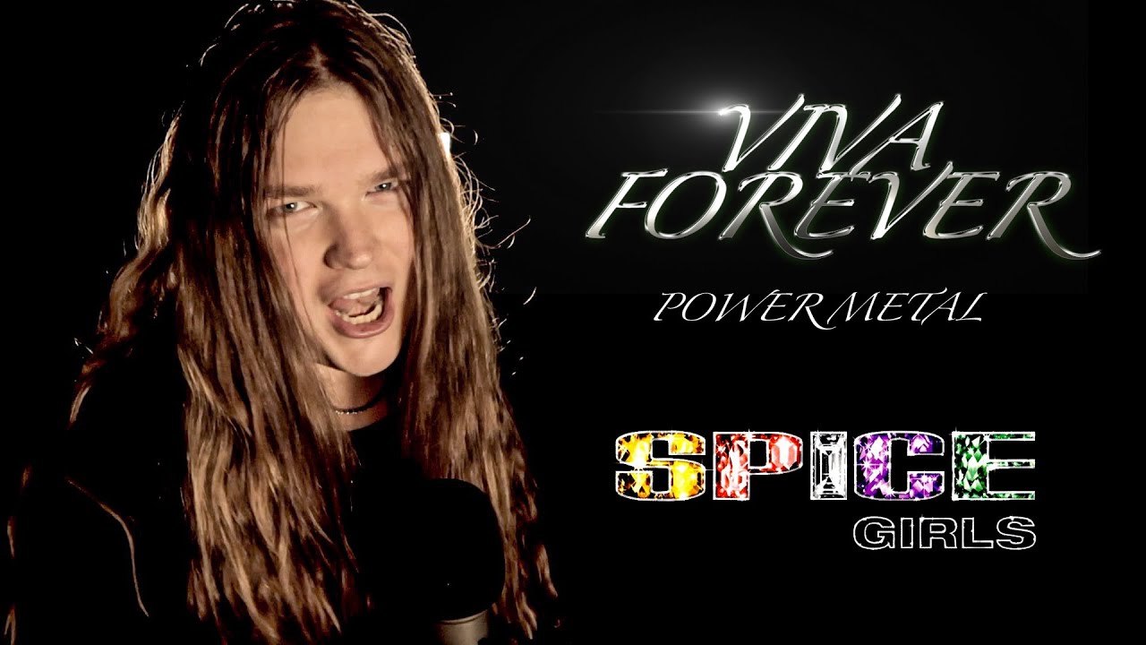Viva Forever - Spice Girls (Power Metal cover by Tommy Johansson) Viva Forever - Spice Girls (Power Metal cover by Tommy Johansson)