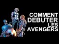 Comment dbuter les avengers 