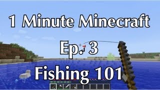 Fishing 101 | 1 Minute Minecraft: Ep. 3