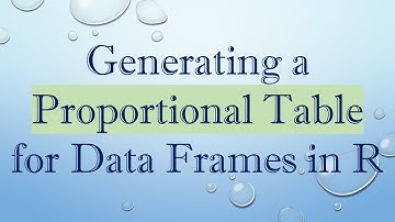 Generating a Proportional Table for Data Frames in R