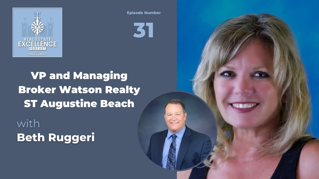 Beth Ruggeri: VP and Managing Broker Watson Realty St Augustine Beach Beth Ruggeri: VP and Managing Broker Watson Realty St Augustine Beach