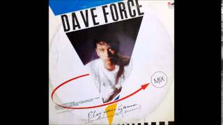 Dave Force - Play Your Game