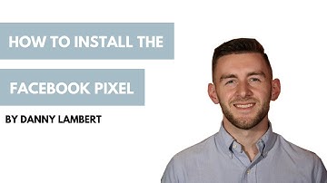 How to Install a Facebook Pixel - In Under 10 Minutes