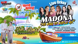 🔴 Live Siang All New MADONA || The Wedding Dian & Rama || Ujungalang KpLaut I Selasa 24 Maret 2026