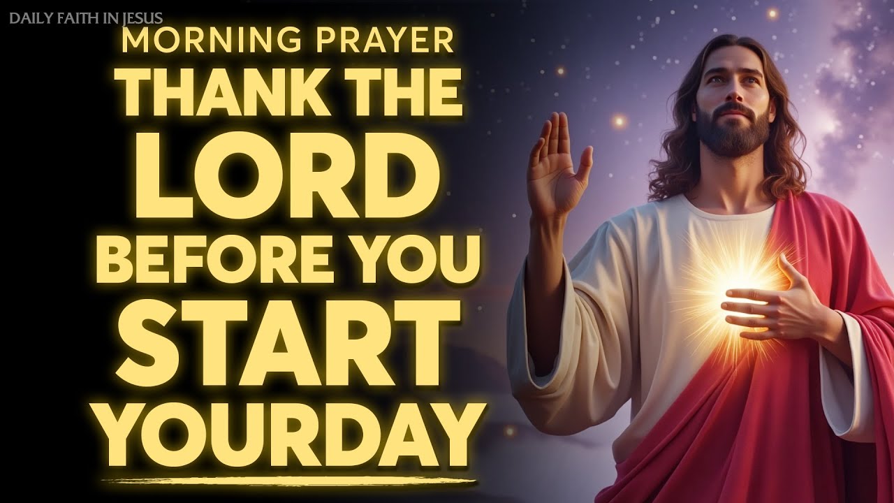 Gratitude Prayer 🙏 Thank God First Before Starting Your Day | Morning ...