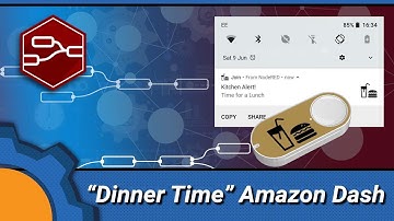 "Dinner Time"  Amazon Dash to Android Notifications