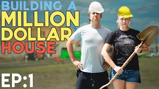 Building a Million Dollar House Episode:1 Getting On the Waitlist + Design Process