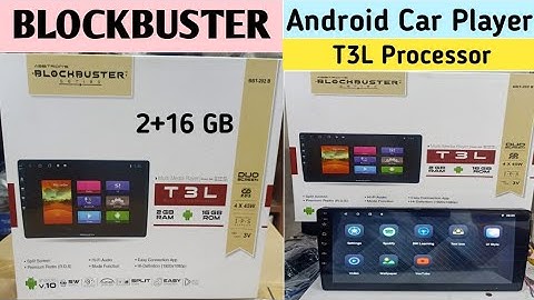 Blockbuster BBT 202 B - T3L processor/ Android Car Player - 2 + 16 GB