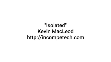 Kevin MacLeod ~ Isolated