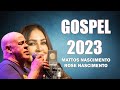 ROSE NASCIMENTO e MATTOS NASCIMENTO 2023 - As Músicas De Maior Sucesso , A Melhor Música Religiosa