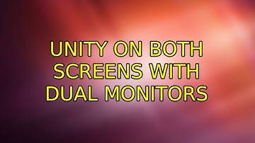 Ubuntu: Unity on Both Screens with Dual Monitors