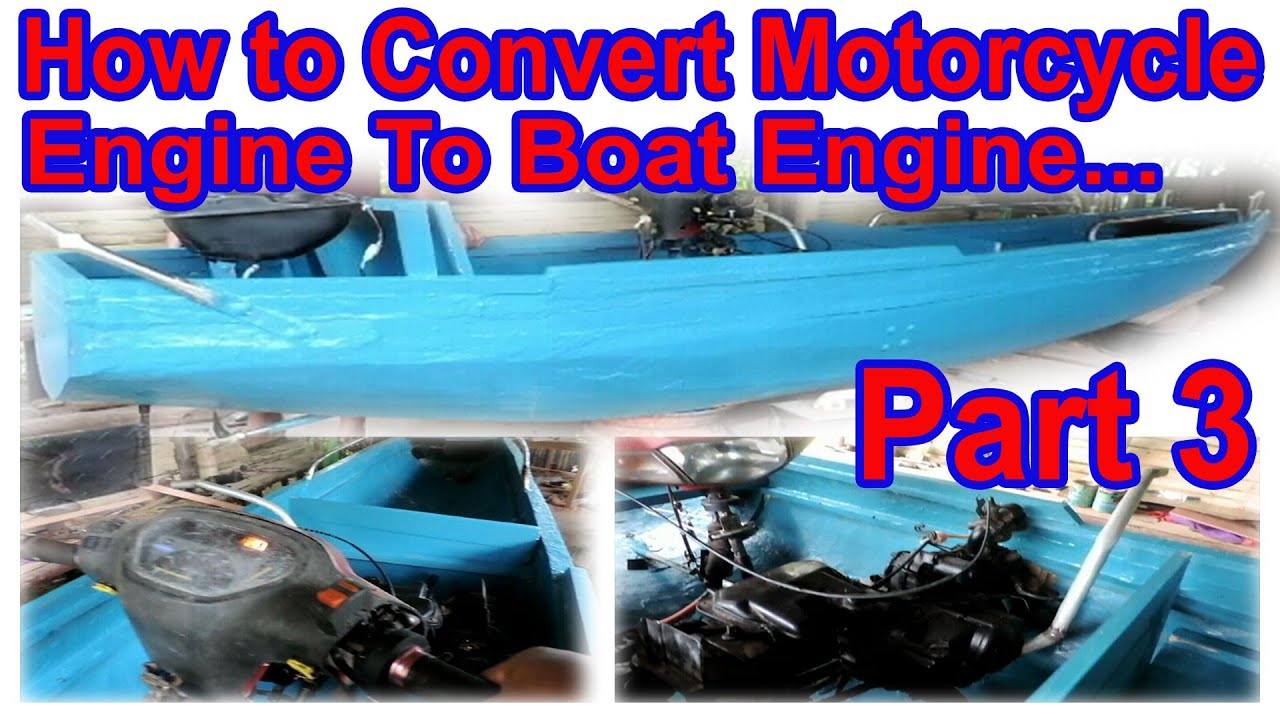 How to Convert Motorcycle Engine to Boat Engine. Part 3 YouTube