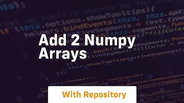 add 2 numpy arrays