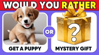 Can you pick the right gift?   Would You Rather: Mystery Gift Edition (2024)