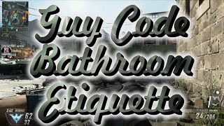 Ω Guy Code: Bathroom Etiquette | 30-4 TDM #WiimoteWarrior Nintendo WiiU BO2 4H