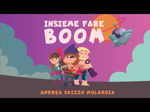Insieme fare boom (Video Cartoon) - Andrea Skizzo Mulargia