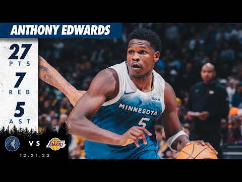 Anthony Edwards 27 Points Vs. Lakers | 12.21.23