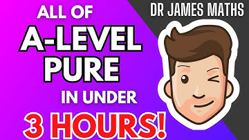 All of A-Level Pure Maths in Under 3 hours!