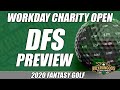 Workday Charity Open | DFS Preview & Picks 2020