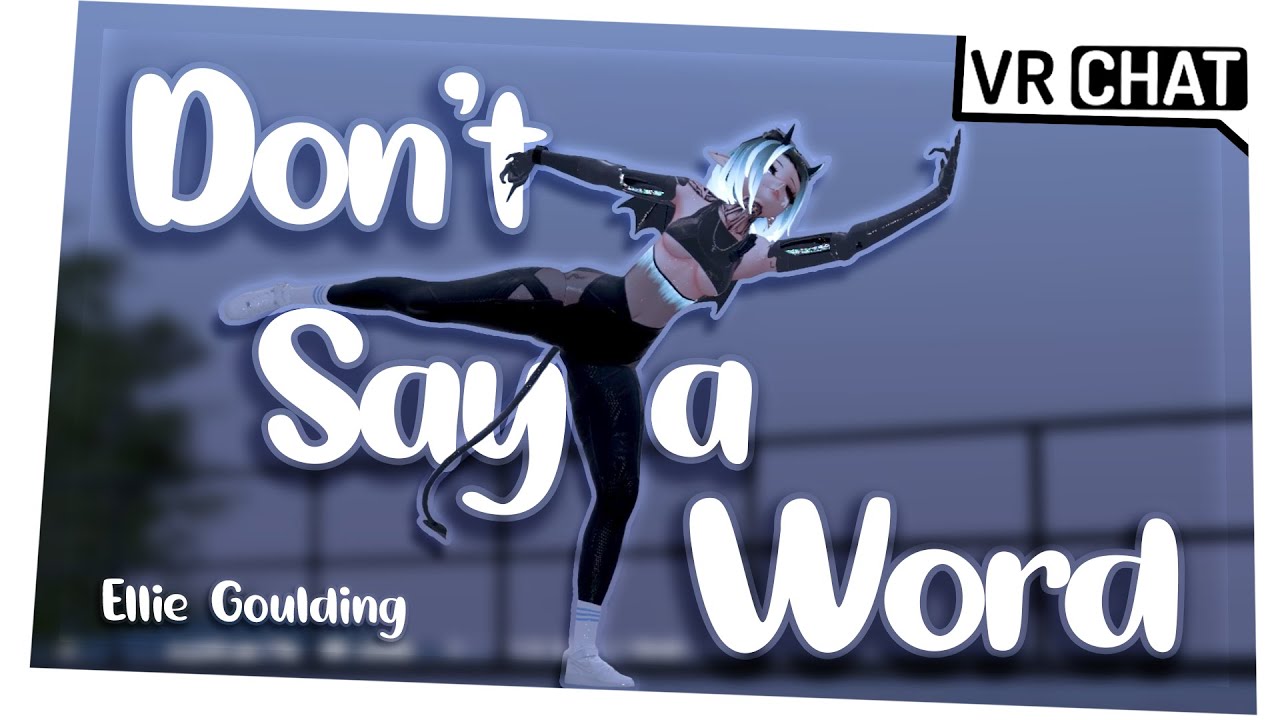 NIIINY - Don't Say a Word (Vrchat Freestyle)
