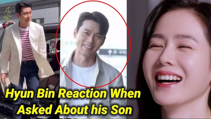 HYUN BIN'S SWEET REACTION WHEN ASKED ABOUT HIS SON ! SON YE-JIN IS A PROUD  WIFE♥️ - YouTube