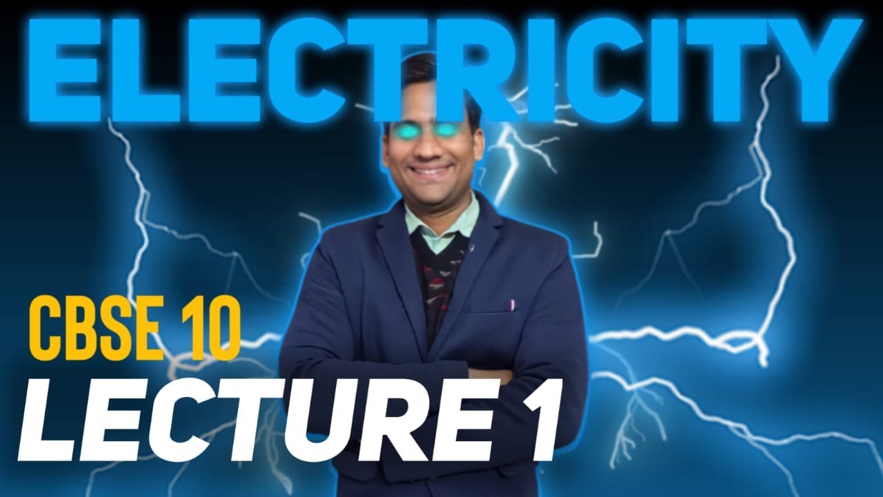 ELECTRICITY CLASS 10 PART 1 - YouTube