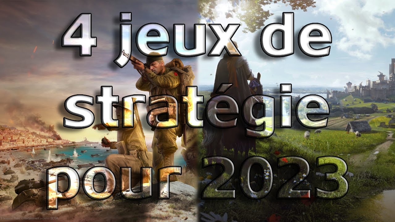 4 jeux de stratégie à suivre pour 2023 ! 