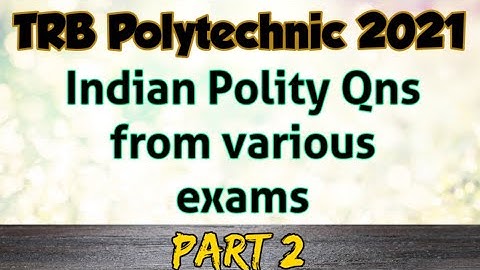 trb polytechnic general knowledge quesions/trb polytechnic gk questions/trb polytechnic gk/trb ece