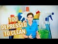 Too Depressed to Clean Your House