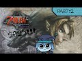 (18+) Twilight Princess Randomized 2025 - Part 2 (We Yearn For The Mines)