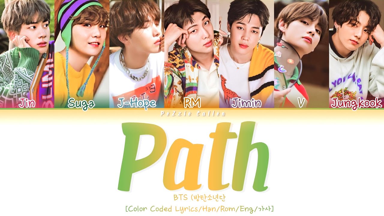 BTS(방탄소년단) - Path 길 [Color Coded Lyrics/Han/Rom/Eng/가사] - YouTube