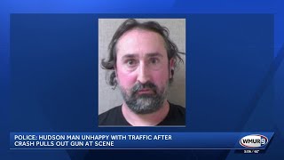 Hudson man accused of pulling gun after getting frustrated with traffic from a car crash