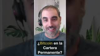BITCOIN Y LA CARTERA PERMANENTE - Jesús Arroyo (¡al fin libre!) #shorts #bitcoin #inversion