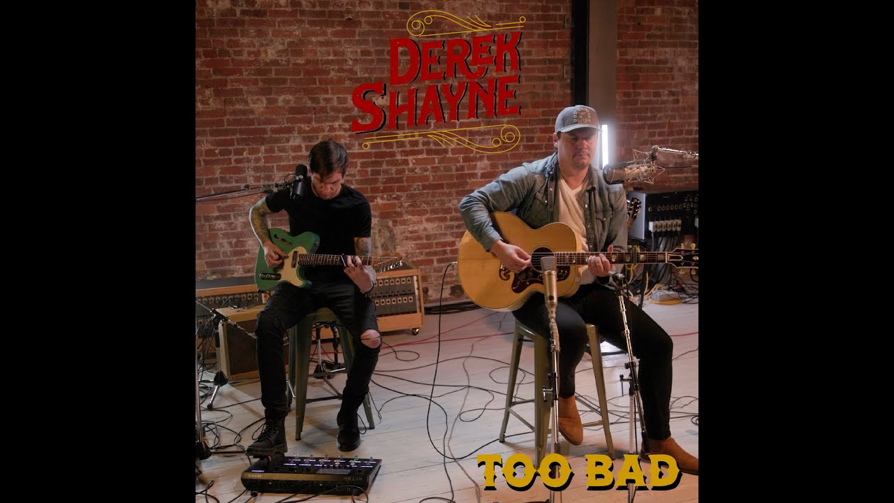 Watch Derek Shayne - Too Bad (Nickelback Cover) on YouTube Watch Derek Shayne - Too Bad (Nickelback Cover) on YouTube