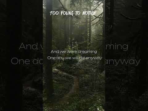 Too young to notice By Kon