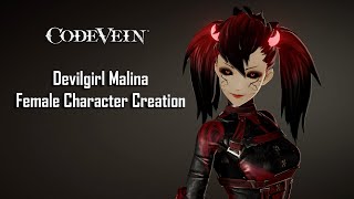 Code Vein | Devilgirl Malina - Female Character Creation (Showcase)