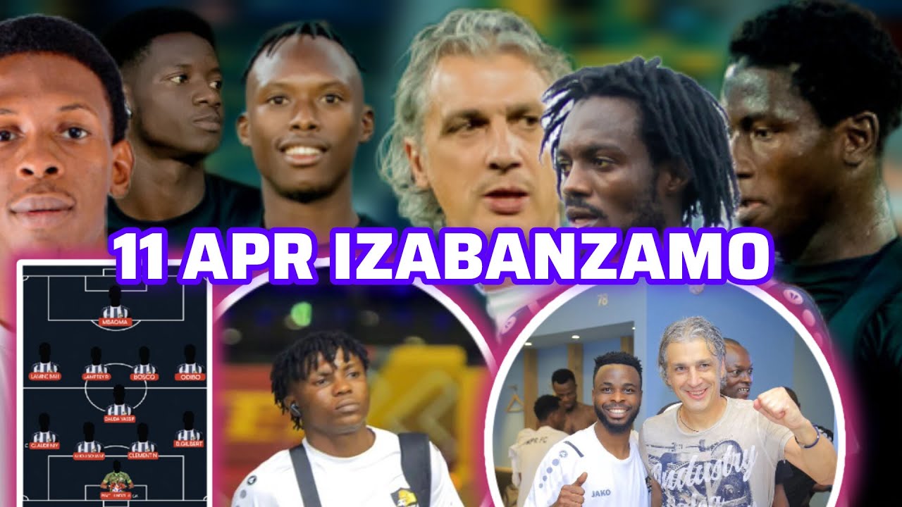 BREAKING DORE ABAKINNYI 11 APR IZABANZAMO IKINA NA PYRAMID FC! AMATEKA ...