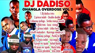 Dj Dadiso - Ohangla Overdose Vol.3