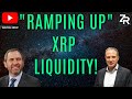 Ripple "Ramping UP" XRP Liquidity!