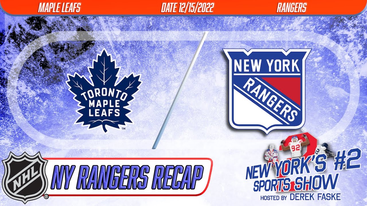 Jimmy Vesey And New York Rangers End Mitch Marner/Toronto Maple Leafs ...