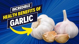 8 Incredible Health Benefits Of Garlic | What Happens If You Eat Garlic Everyday