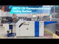 480TS-12K Pharmaceutical Insert Folding Machine