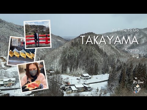 IT’S TIME TO GO Takayama | ได้เวลาไปทาคายาม่า