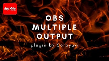 OBS Multiple Output