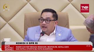 BREAKING NEWS - KOMISI II DPR RI RAKER & RDP MENDAGRI,MENPAN-RB,KEPALA BKN DAN KEPALA OTORITA IKN
