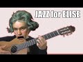 Beethoven's "Für Elise" - but its JAZZ! WITH LYRICS!!