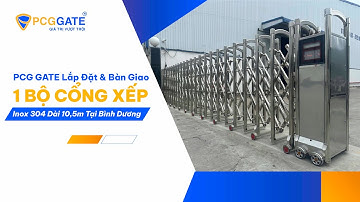 PCG GATE Lắp Đặt & Bàn Giao 1 Bộ Cổng Xếp Inox 304 Dài 10,5m Tại Bình Dương