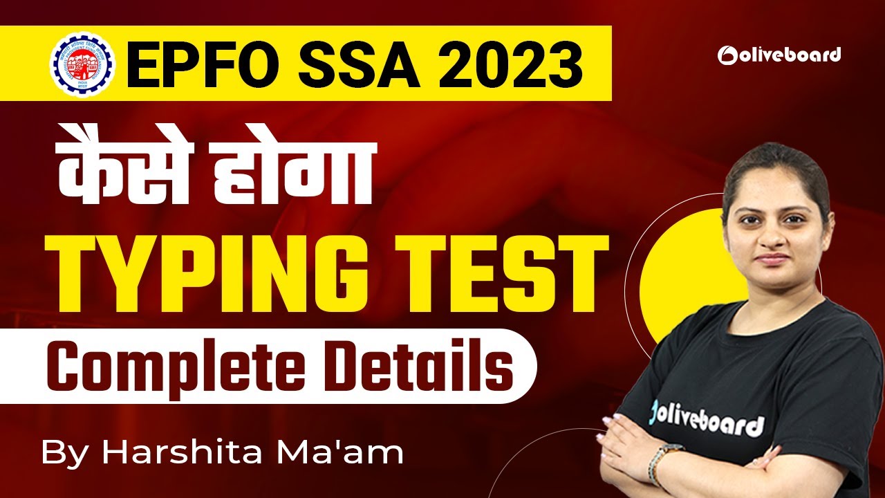 Epfo ssa 2023 typing test complete details by harshita ma am