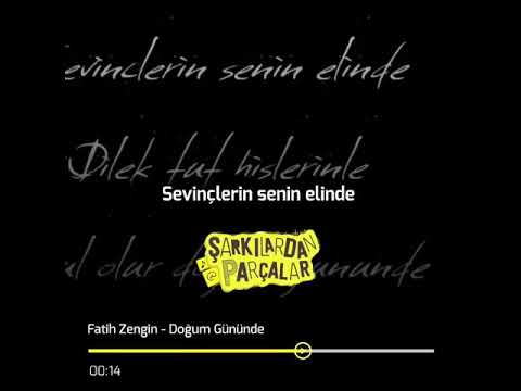 Fatih Zengin - Doğum Gününde (instagram Kısa Şarkılar)